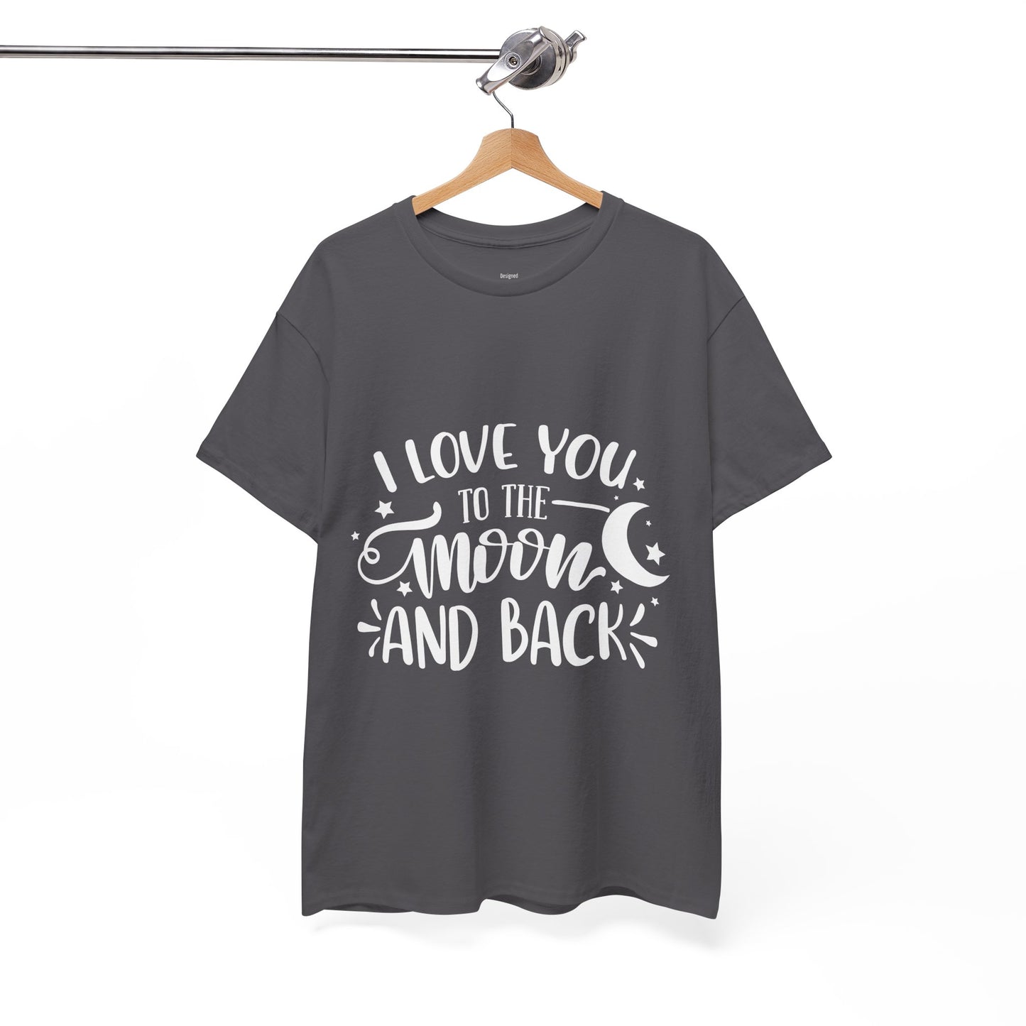 I Love You to the Moon and Back T‑Shirt in White Text