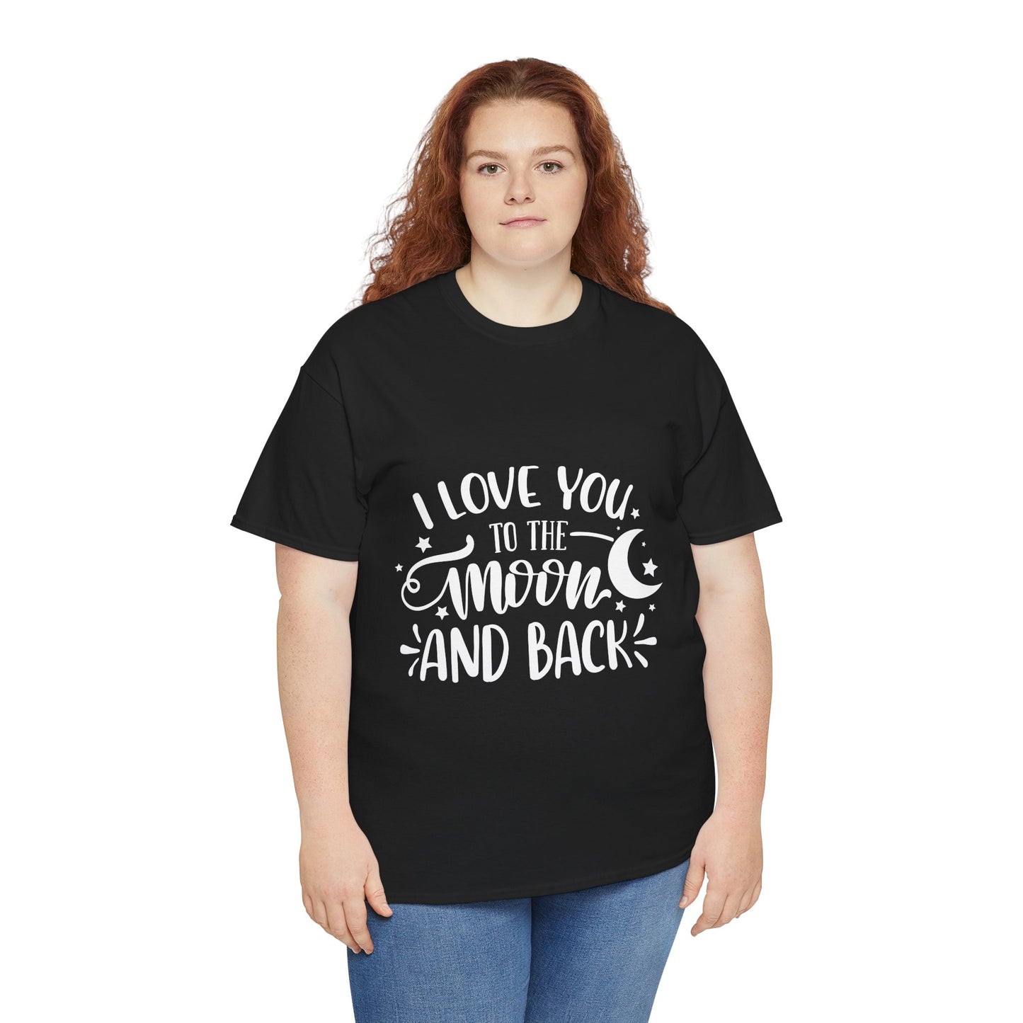 I Love You to the Moon and Back T‑Shirt in White Text