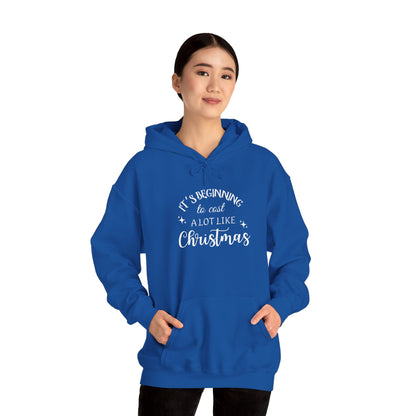 It's Beginning to Cost a Lot Like Christmas Hoodie — Funny Christmas Sweatshirt White Text