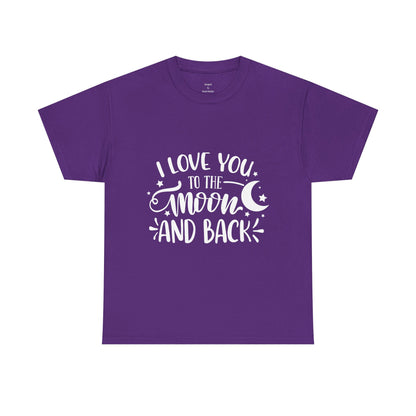 I Love You to the Moon and Back T‑Shirt in White Text