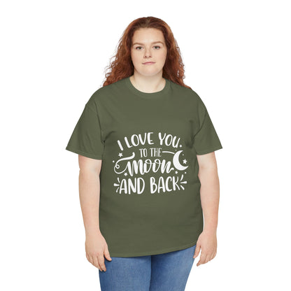 I Love You to the Moon and Back T‑Shirt in White Text