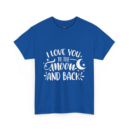 I Love You to the Moon and Back T‑Shirt in White Text