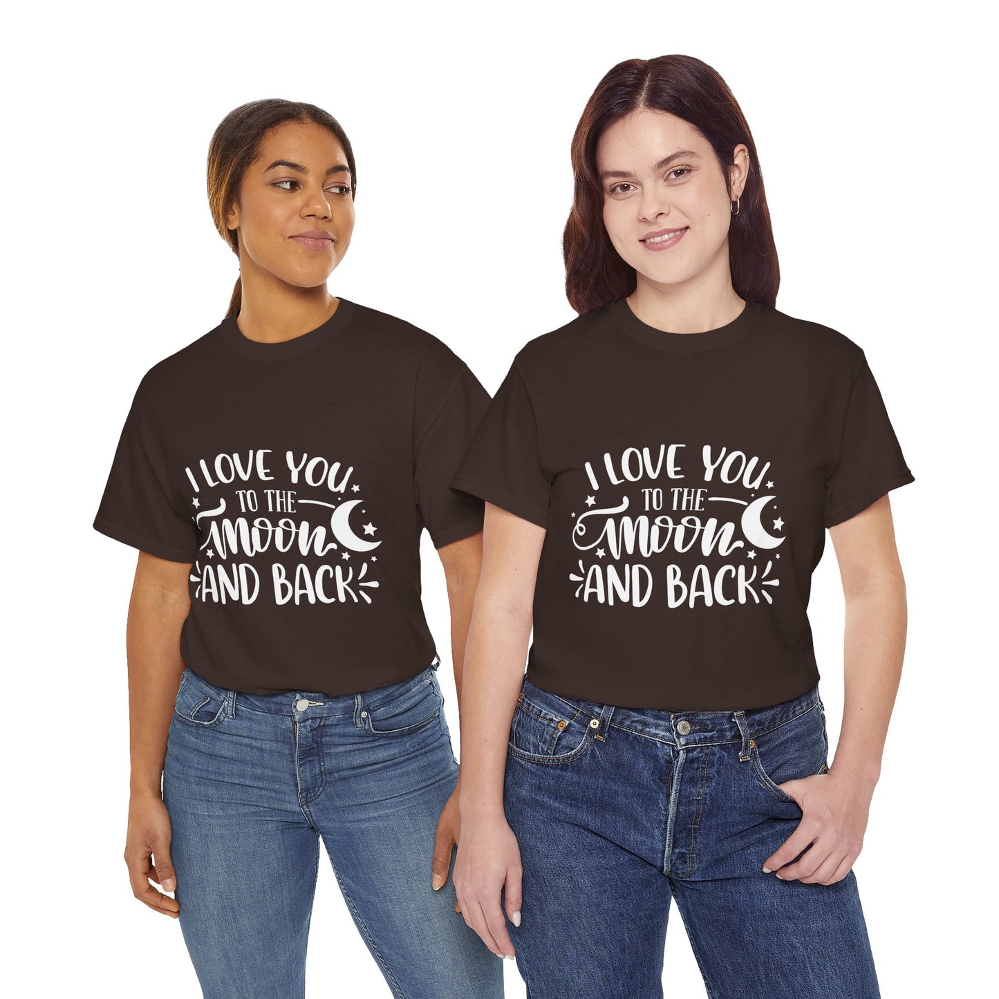 I Love You to the Moon and Back T‑Shirt in White Text