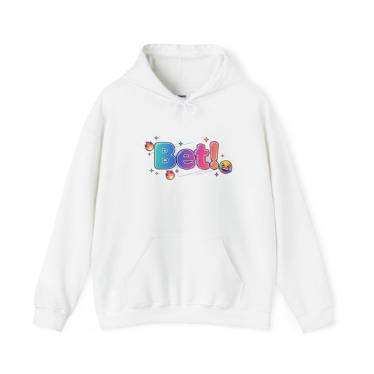 'Bet' Hoodie — Teen/Gen-Z Slang Graphic Sweatshirt