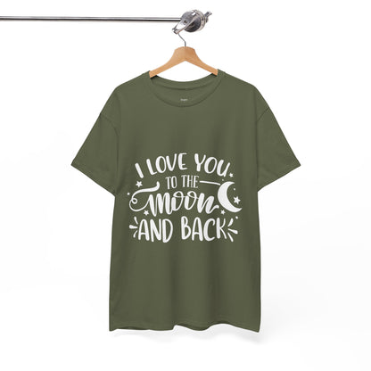 I Love You to the Moon and Back T‑Shirt in White Text