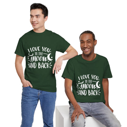 I Love You to the Moon and Back T‑Shirt in White Text