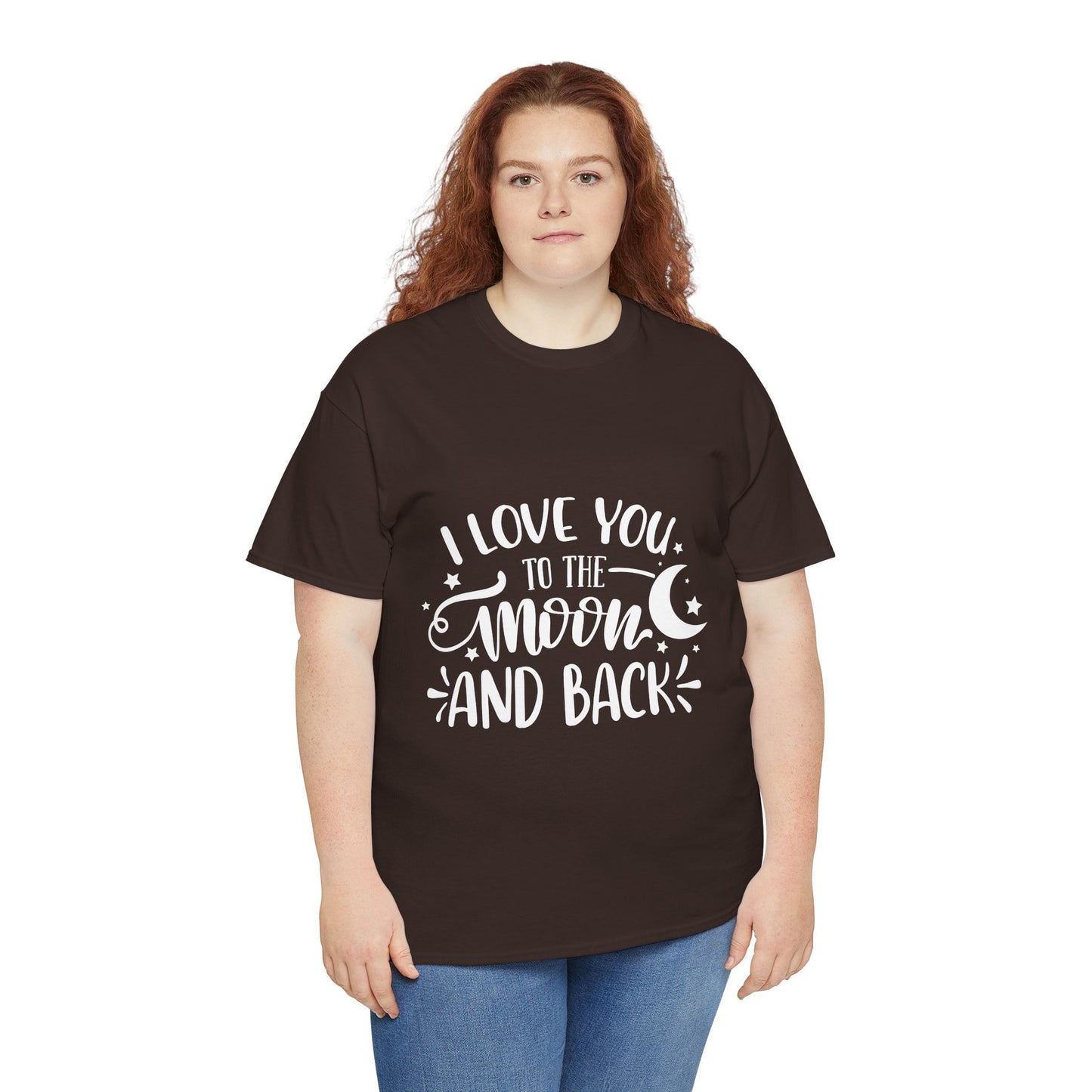 I Love You to the Moon and Back T‑Shirt in White Text