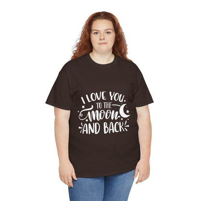 I Love You to the Moon and Back T‑Shirt in White Text