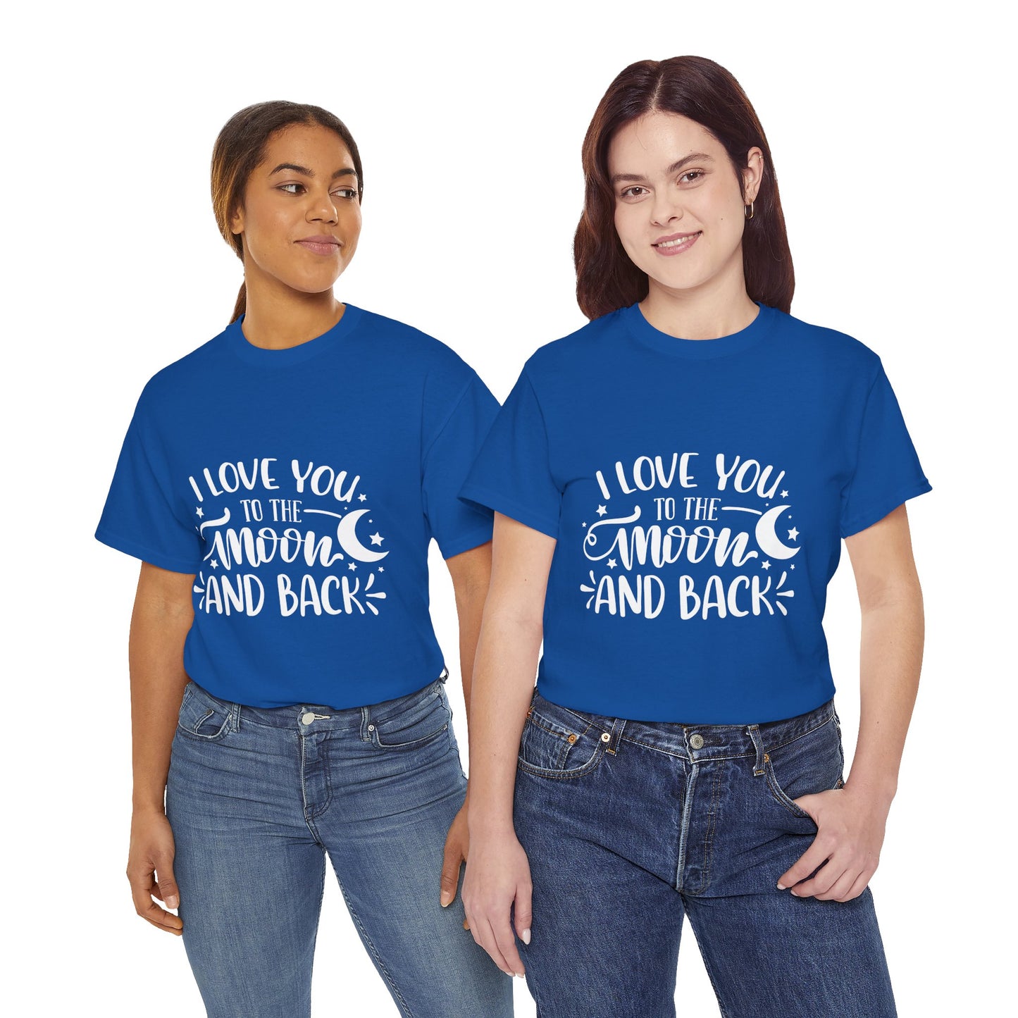 I Love You to the Moon and Back T‑Shirt in White Text