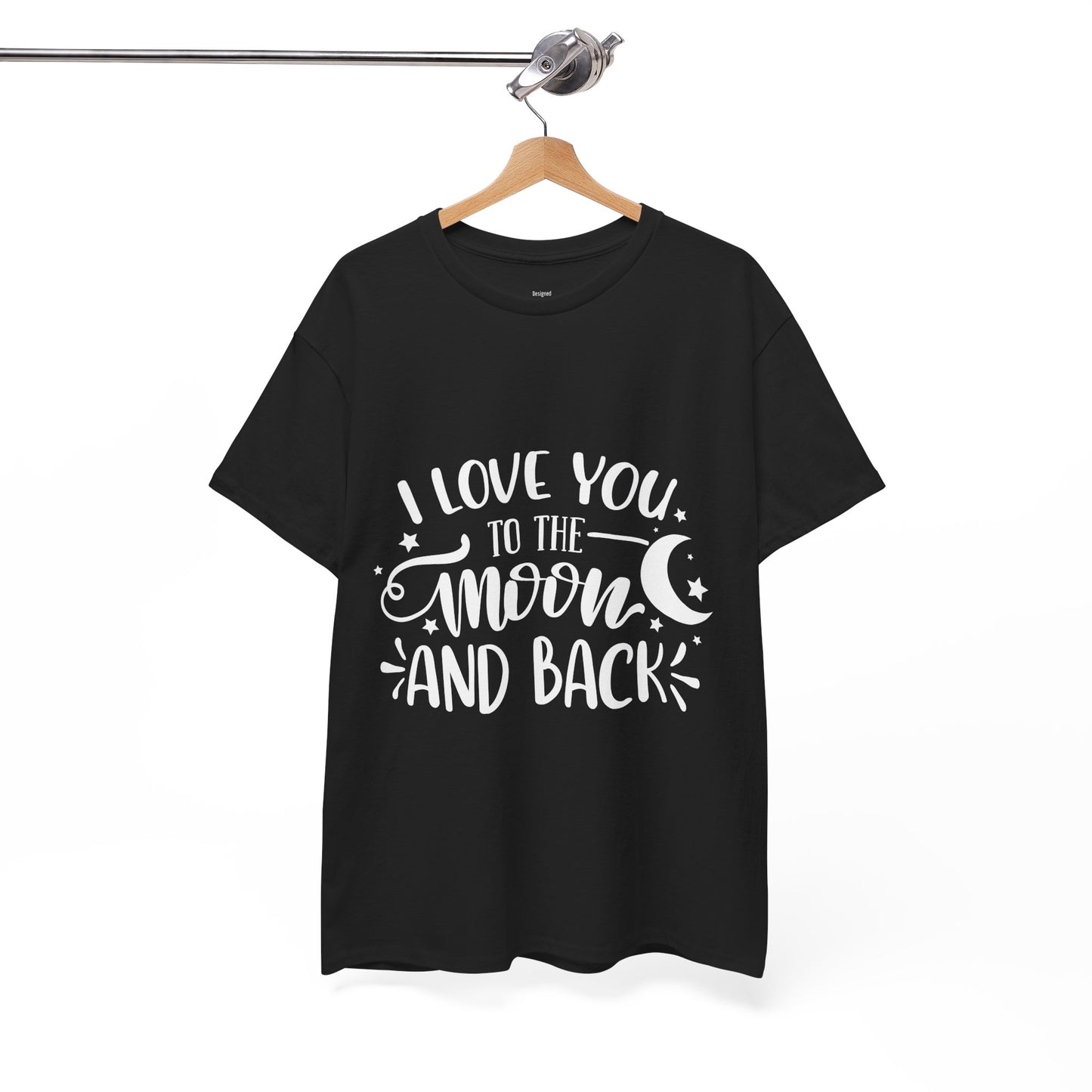 I Love You to the Moon and Back T‑Shirt in White Text