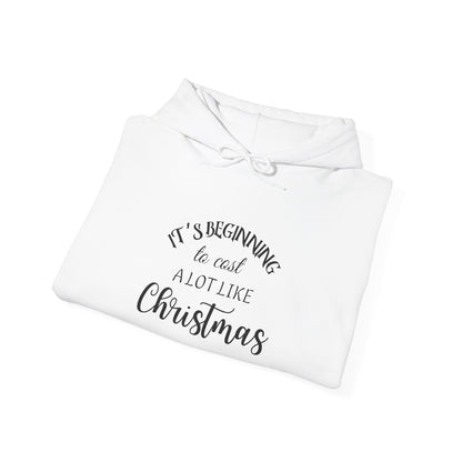 It's Beginning to Cost a Lot Like Christmas Hoodie — Funny Christmas Sweatshirt