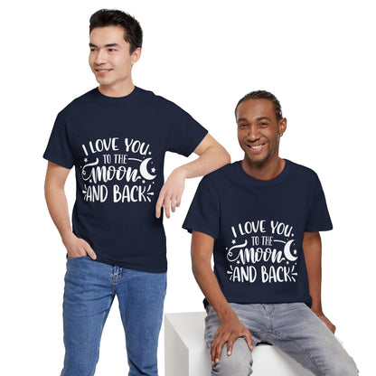 I Love You to the Moon and Back T‑Shirt in White Text