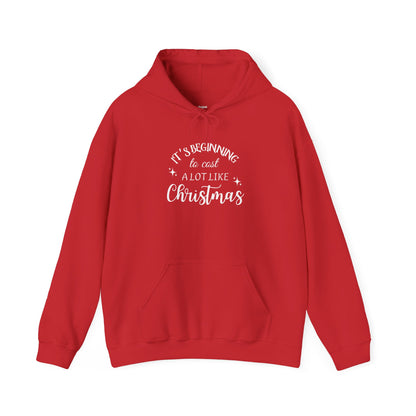It's Beginning to Cost a Lot Like Christmas Hoodie — Funny Christmas Sweatshirt White Text