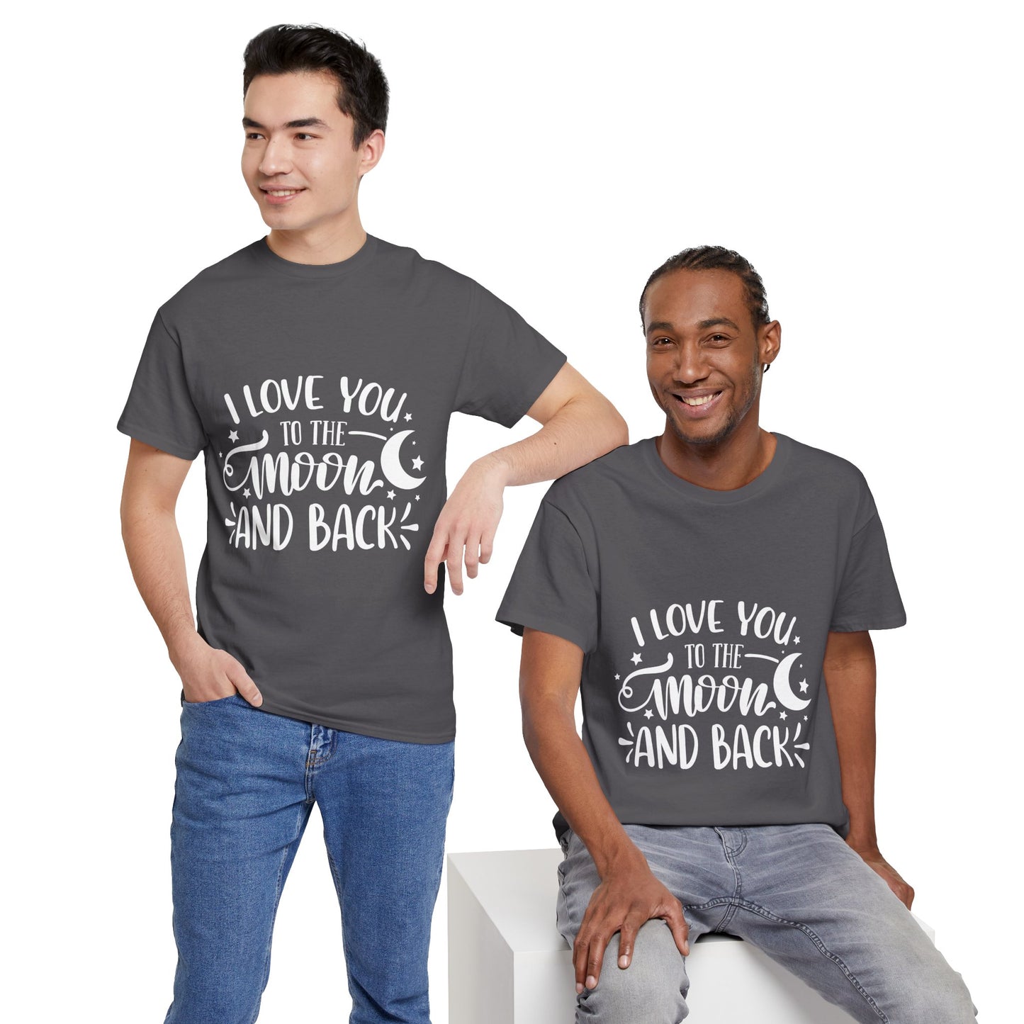 I Love You to the Moon and Back T‑Shirt in White Text